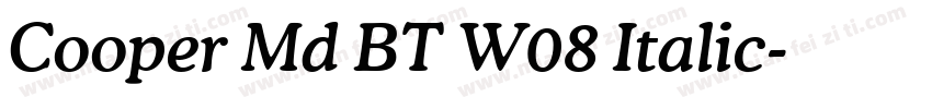 Cooper Md BT W08 Italic字体转换